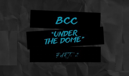BCC Festival "Under the Dome" - Day 3